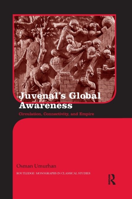 Juvenal''s Global Awareness