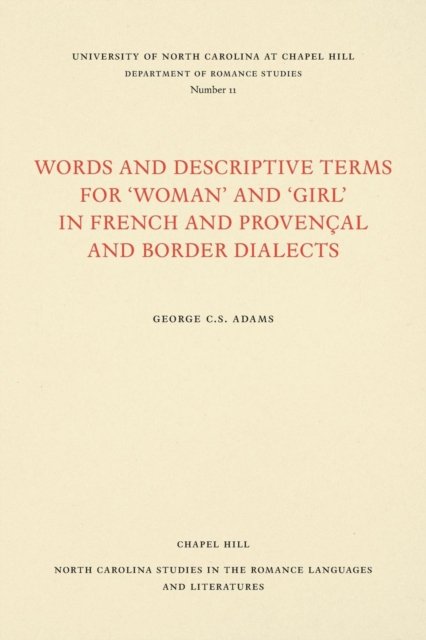 Words and Descriptive Terms for ""Woman"" and ""Girl"" in French, Provencal, and Border Dialects