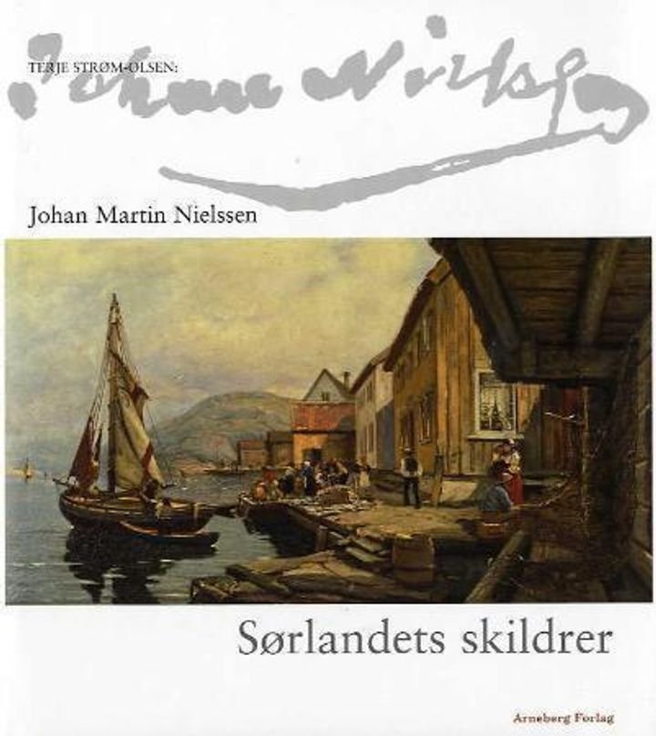 Johan Martin Nielssen - sørlandets skildrer