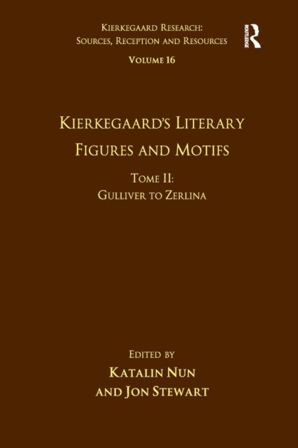 Volume 16, Tome II: Kierkegaard's Literary Figures and Motifs