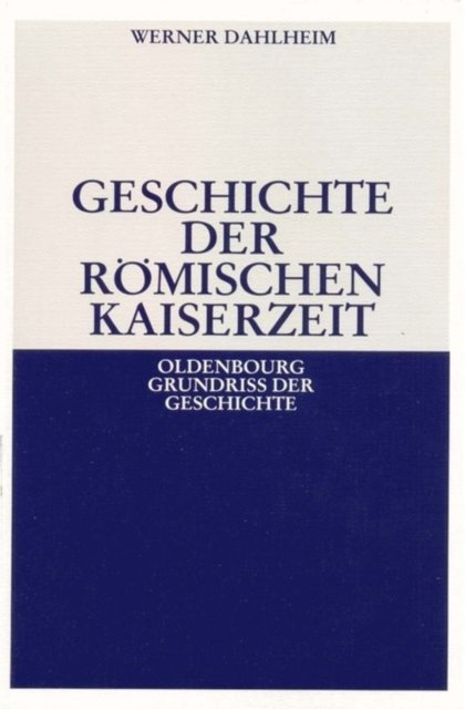 Geschichte Der Romischen Kaiserzeit
