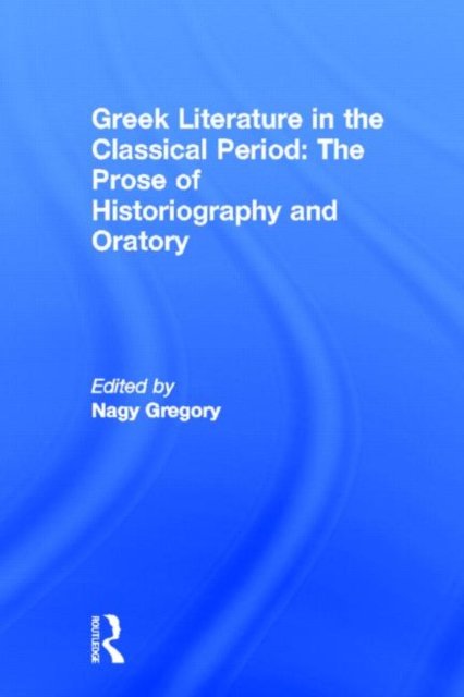 Greek Literature in the Classical Period