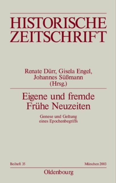 Eigene Und Fremde Fruhe Neuzeiten
