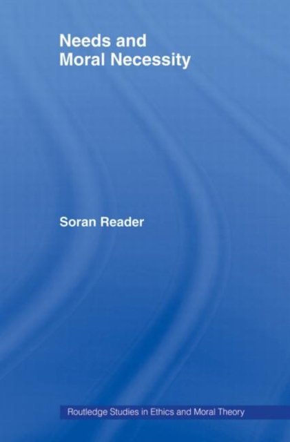 Needs and Moral Necessity