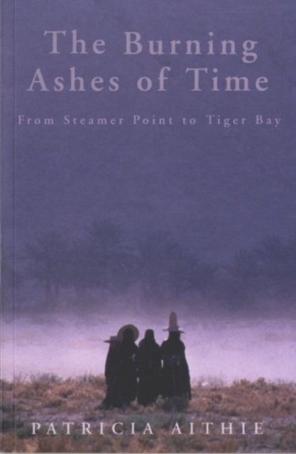 The Burning Ashes of Time