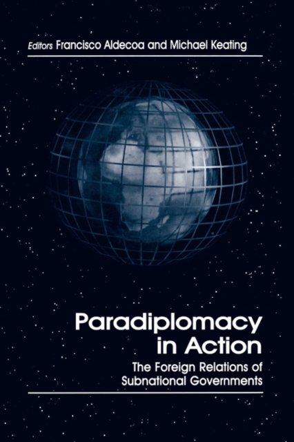 Paradiplomacy in Action