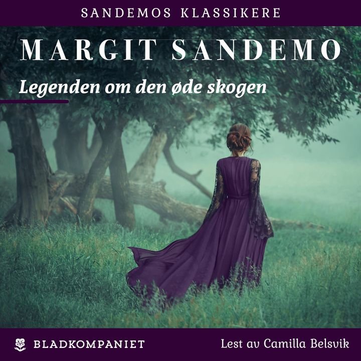 Legenden om den øde skogen