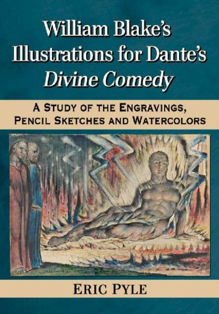 William Blake''s Illustrations for Dante''s Divine Comedy