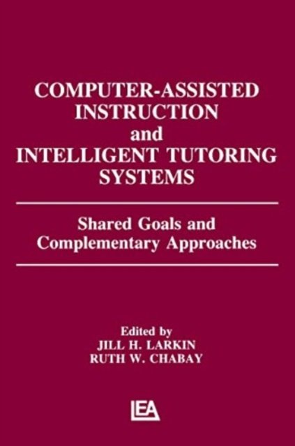 Computer Assisted Instruction and Intelligent Tutoring Systems