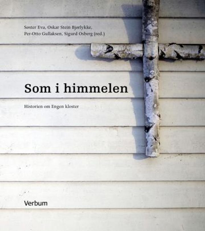 Som i himmelen - historien om Engen kloster