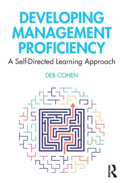 Developing Managerial Proficiency