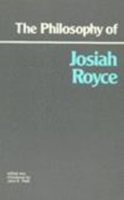Philosophy of Josiah Royce