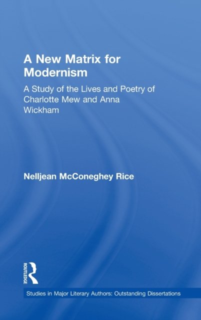 A New Matrix for Modernism