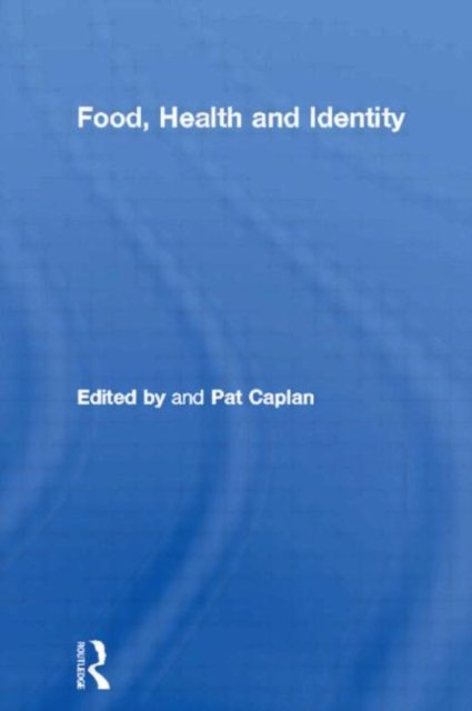 Food, Health, and Identity