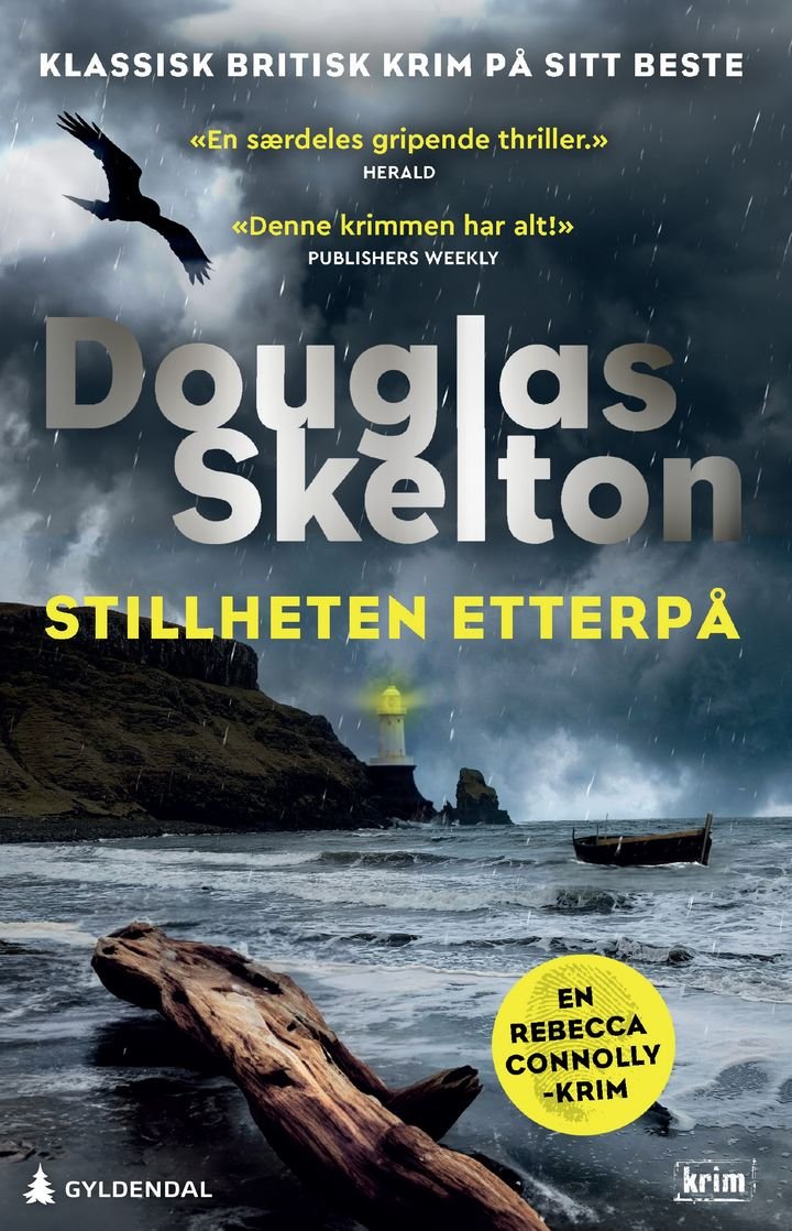 Stillheten etterpå - en Rebecca Connolly-thriller