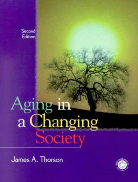 Aging in a Changing Society