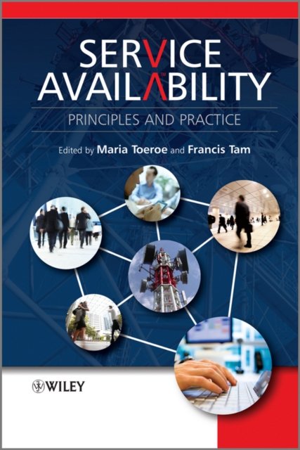 Service Availability – Principles and Practice