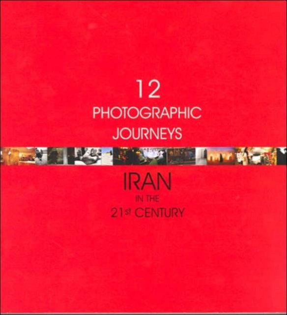 Twelve Photographic Journeys