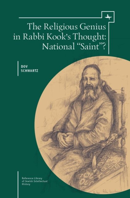 Religious Genius in Rabbi Kook''s Thought