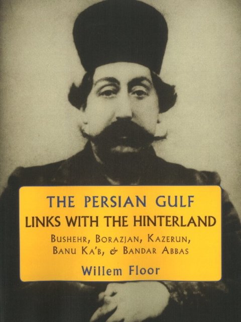 Persian Gulf -- Links with the Hinterland