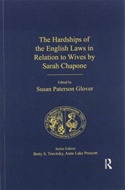 The Hardships of the English Laws in Relation to Wives by Sarah Chapone