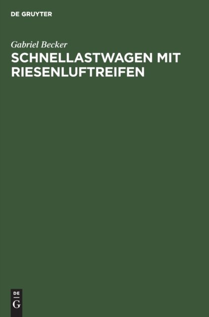 Schnellastwagen Mit Riesenluftreifen