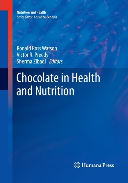 Chocolate in Health and Nutrition