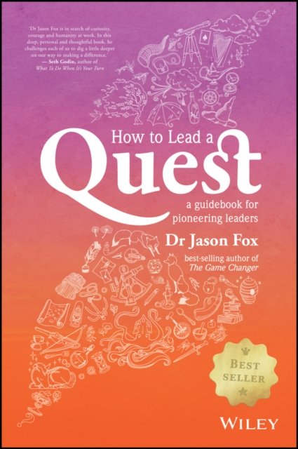 How to Lead a Quest – A Guidebook for Pioneering Leaders