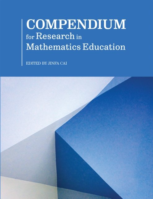 Compendium for Research in Mathematics Education
