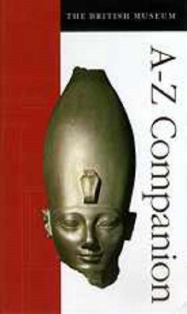 The British Museum A-Z Companion