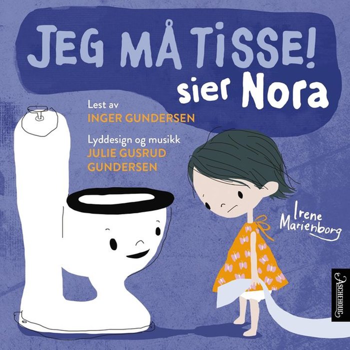 Jeg må tisse! sier Nora