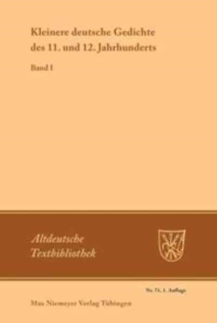 Kleinere deutsche Gedichte des 11. und 12. Jahrhunderts