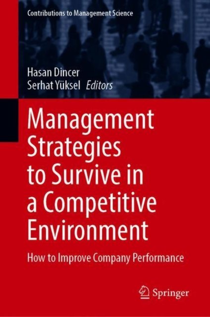 Management Strategies to Survive in a Competitive Environment