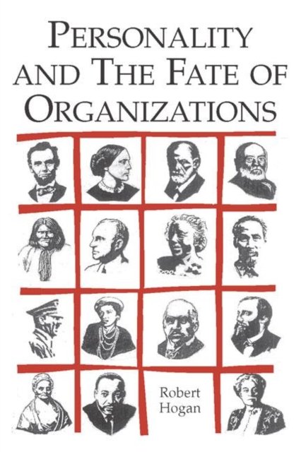 Personality and the Fate of Organizations