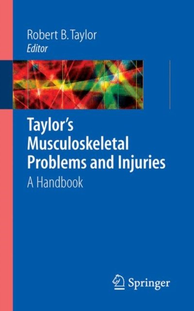 Taylor''s Musculoskeletal Problems and Injuries