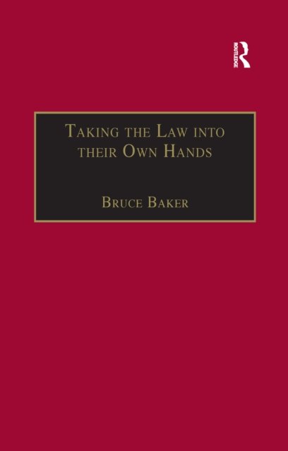 Taking the Law into their Own Hands