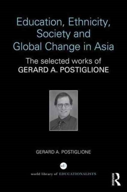 Education, Ethnicity, Society and Global Change in Asia