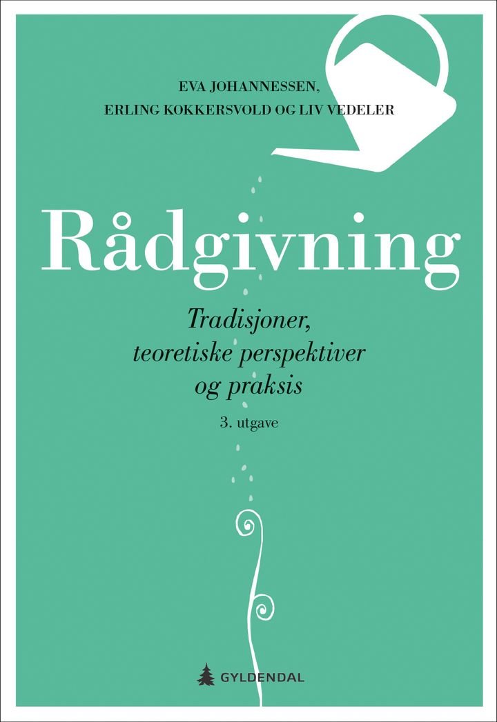 Rådgivning - tradisjoner, teoretiske perspektiver og praksis