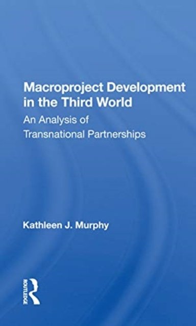 Macroproject Development in the Third World