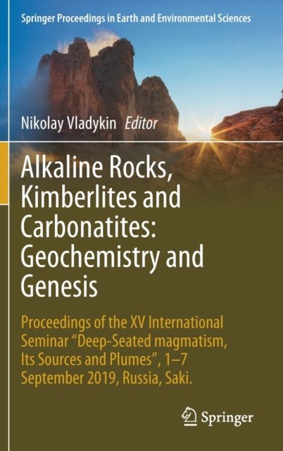 Alkaline Rocks, Kimberlites and Carbonatites
