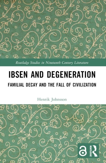 Ibsen and Degeneration