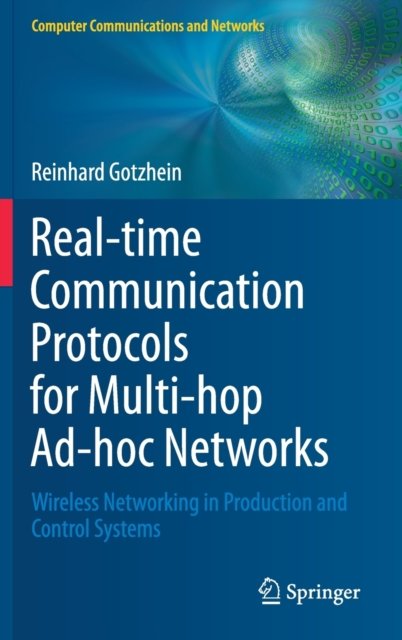 Real-time Communication Protocols for Multi-hop Ad-hoc Networks