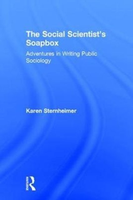 The Social Scientist''s Soapbox