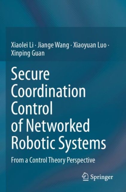 Secure Coordination Control of Networked Robotic Systems