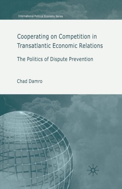 Cooperating on Competition in Transatlantic Economic Relations