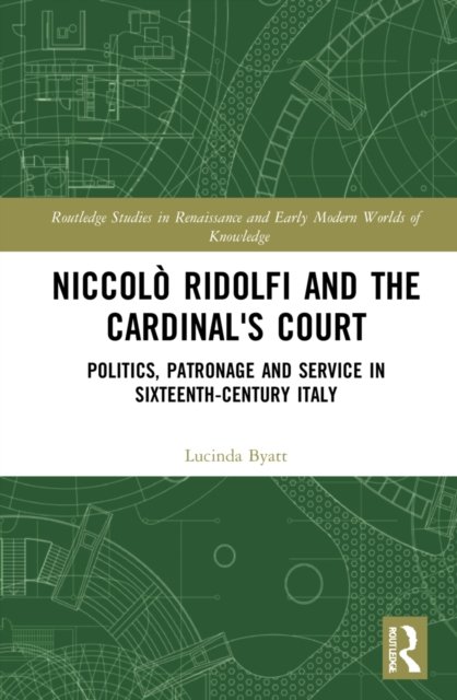 Niccolò Ridolfi and the Cardinal''s Court