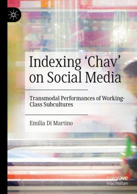 Indexing ''Chav'' on Social Media