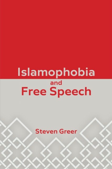 Islamophobia and Free Speech