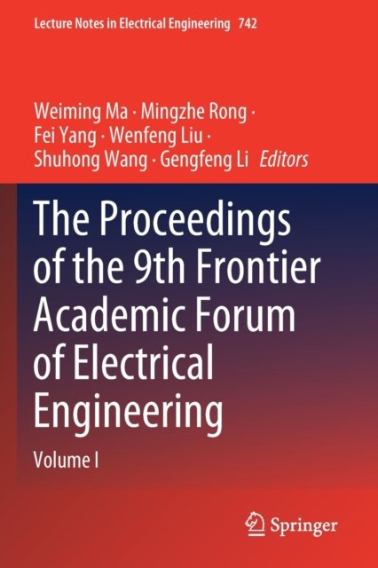 The Proceedings of the 9th Frontier Academic Forum of Electrical Engineering