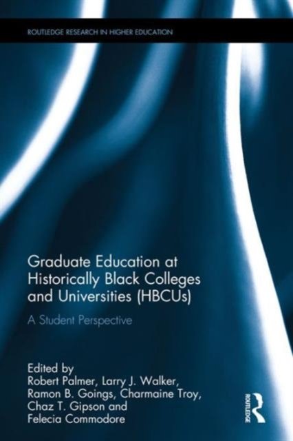 Graduate Education at Historically Black Colleges and Universities Hbcus